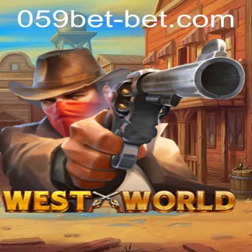 Exploring the World of WestWorld and 059bet PH Login